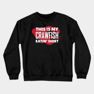 Crawfish Eating Shirt New Orleans Mardi Gras Parade Crewneck Sweatshirt